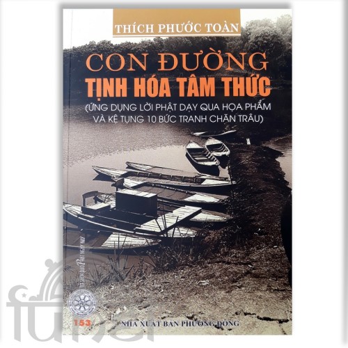 Con Đường Tịnh Hóa Tâm Thức - Thích Phước Toàn (Đạo Phật Ngày Nay)